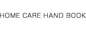 HOME CARE HAND BOOK