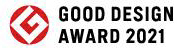 GOOD DESIGN AWARD 2021