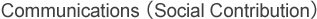 Communications(Social Contribution)