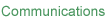 Communications
