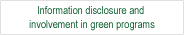 Information disclosure and  involvement in green programs