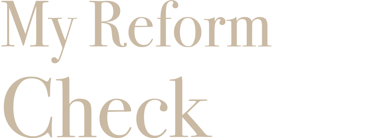 My Reform Check