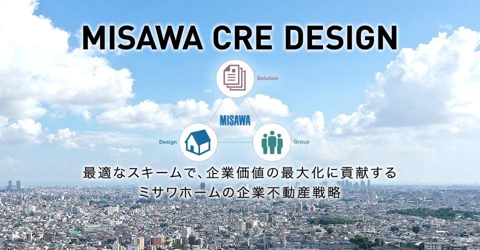 MISAWA CRE DESIGN