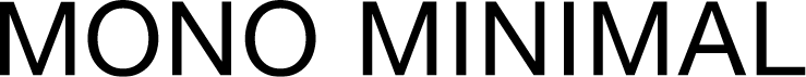 MONO MINIMAL