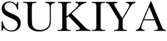 SUKIYA