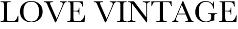 LOVE VINTAGE