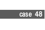case48