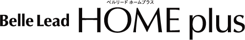 Belle Lead HOME plus ベルリード ホーム プラス